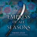 Empress of All Seasons - eAudiobook