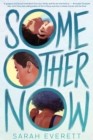 Some Other Now - eBook