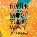 Floating In A Most Peculiar Way - eAudiobook