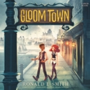 Gloom Town - eAudiobook