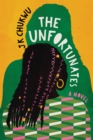 The Unfortunates : A Novel - eBook