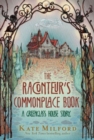 The Raconteur's Commonplace Book : A Greenglass House Story - Book