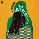The Unfortunates : A Novel - eAudiobook