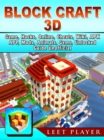 Block Craft 3D Game, Hacks, Online, Cheats, Wiki, Apk, App, Mods, Animals, Gems, Unlocked, Guide Unofficial - eBook