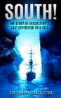 The Story of Shackletons Last Expedition 1914-1917 : The Story of Shackleton's Last Expedition 1914-1917 - eBook