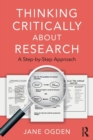 Thinking Critically about Research : A Step by Step Approach - Book