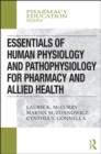 Essentials of Human Physiology and Pathophysiology for Pharmacy and Allied Health - Book