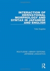 Interaction of Derivational Morphology and Syntax in Japanese and English - Book