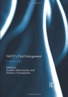 NATO’s First Enlargement : A Reassessment - Book