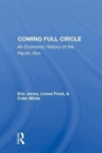 Coming Full Circle : An Economic History Of The Pacific Rim - Book