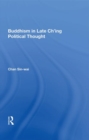 Buddhism In Late Ch'ing Political Thought - Book