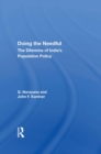 Doing The Needful : The Dilemma Of India's Population Policy - Book