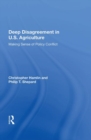 Deep Disagreement in U.S. Agriculture : Making Sense of Policy Conflict - Book