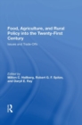 Food, Agriculture, and Rural Policy into the Twenty-First Century : Issues and Trade-Offs - Book