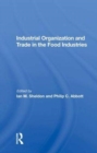 Industrial Organization and Trade in the Food Industries - Book