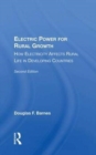 Electric Power For Rural Growth : How Electricity Affects Rural Life In Developing Countries - Book