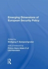 Emerging Dimensions of European Security Policy - Book