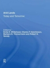 Arid Lands : Today And Tomorrow - Book