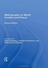 Bibliography On World Conflict And Peace - Book