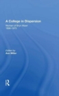 A College in Dispersion : Women of Bryn Mawr 1896-1975 - Book