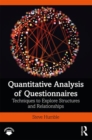 Quantitative Analysis of Questionnaires : Techniques to Explore Structures and Relationships - Book