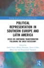 Political Representation in Southern Europe and Latin America : Before and After the Great Recession and the Commodity Crisis - Book