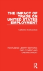 The Impact of Trade on United States Employment - Book