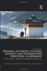 Regional Autonomy, Cultural Diversity and Differentiated Territorial Government : The Case of Tibet - Chinese and Comparative Perspectives - Book