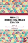 Refugees, Interculturalism and Education - Book
