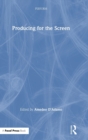 Producing for the Screen - Book