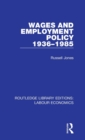 Wages and Employment Policy 1936-1985 - Book