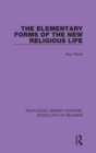 The Elementary Forms of the New Religious Life - Book