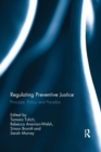 Regulating Preventive Justice : Principle, Policy and Paradox - Book