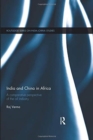 India and China in Africa : A comparative perspective of the oil industry - Book