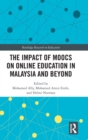 The Impact of MOOCs on Distance Education in Malaysia and Beyond - Book