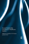 Toward Sustainable Transitions in Healthcare Systems - Book