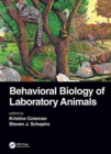 Behavioral Biology of Laboratory Animals - Book