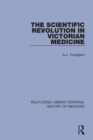 The Scientific Revolution in Victorian Medicine - Book