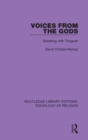 Voices from the Gods : Speaking with Tongues - Book