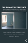The End of the Sentence : Psychotherapy with Female Offenders - Book