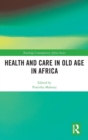 Health and Care in Old Age in Africa - Book