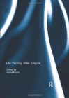 Life Writing After Empire - Book