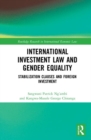 International Investment Law and Gender Equality : Stabilization Clauses and Foreign Investment - Book