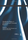 Gendering Theory in Marketing and Consumer Research - Book