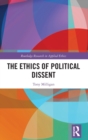 The Ethics of Political Dissent - Book