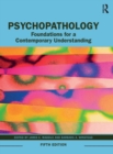 Psychopathology : Foundations for a Contemporary Understanding - Book