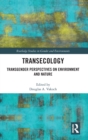 Transecology : Transgender Perspectives on Environment and Nature - Book