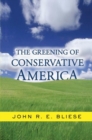 The Greening Of Conservative America - Book