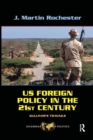 US Foreign Policy in the Twenty-First Century : Gulliver's Travails - Book