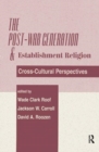 The Post-war Generation And The Establishment Of Religion - Book
